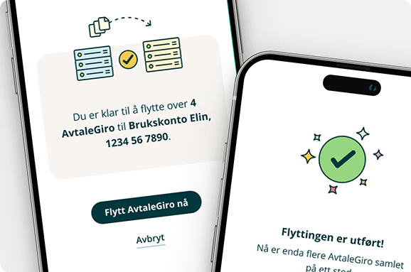 To mobilskjermer viser en banktjeneste for å flytte AvtaleGiro. Den ene skjermen bekrefter at brukeren er klar til å flytte flere AvtaleGiroer til en spesifisert brukskonto, mens den andre viser en bekreftelse på at flyttingen er fullført, illustrert med et grønt avkrysningsikon.